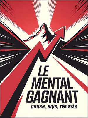 cover image of Le mental gagnant